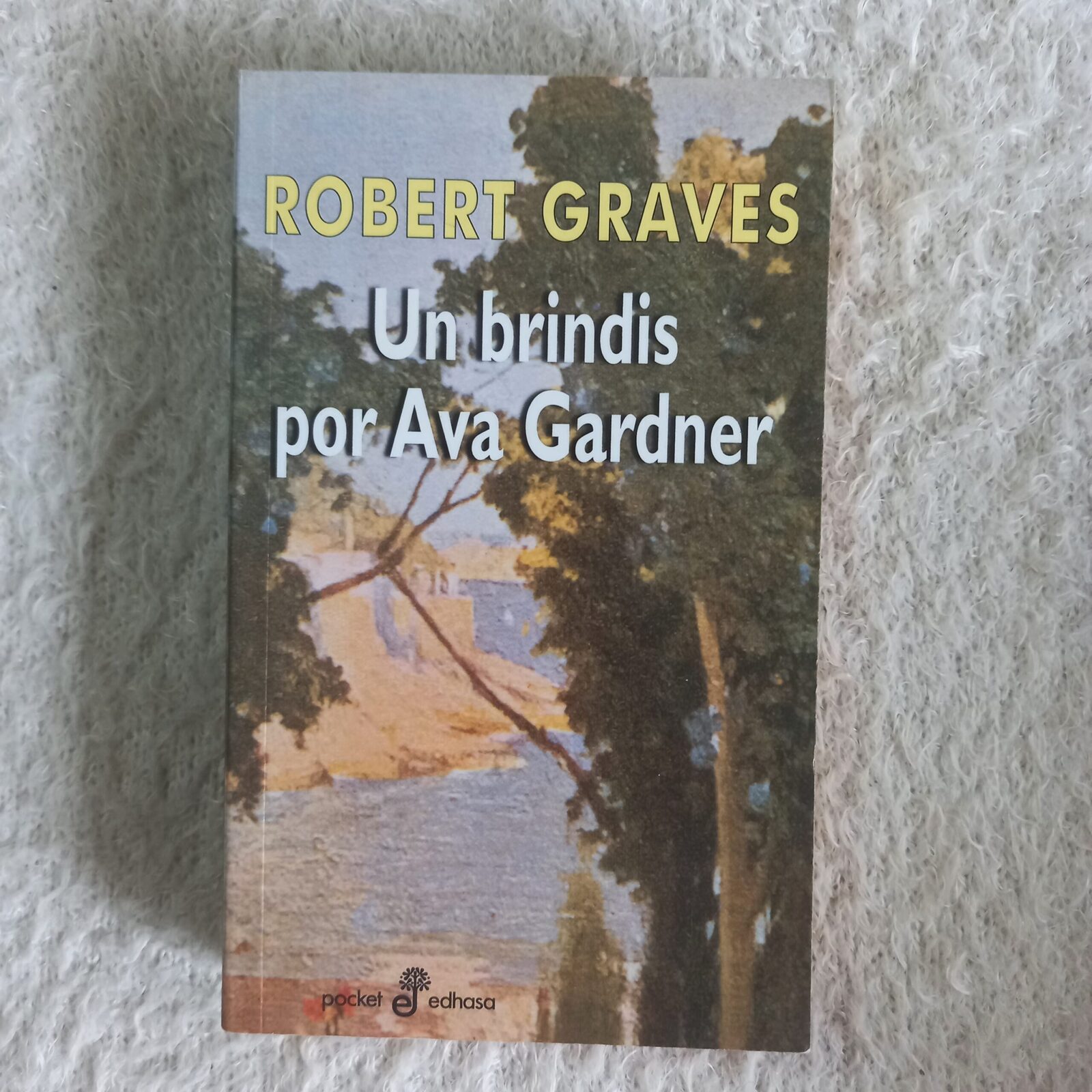 Un brindis por Ava Gardner. Robert Graves