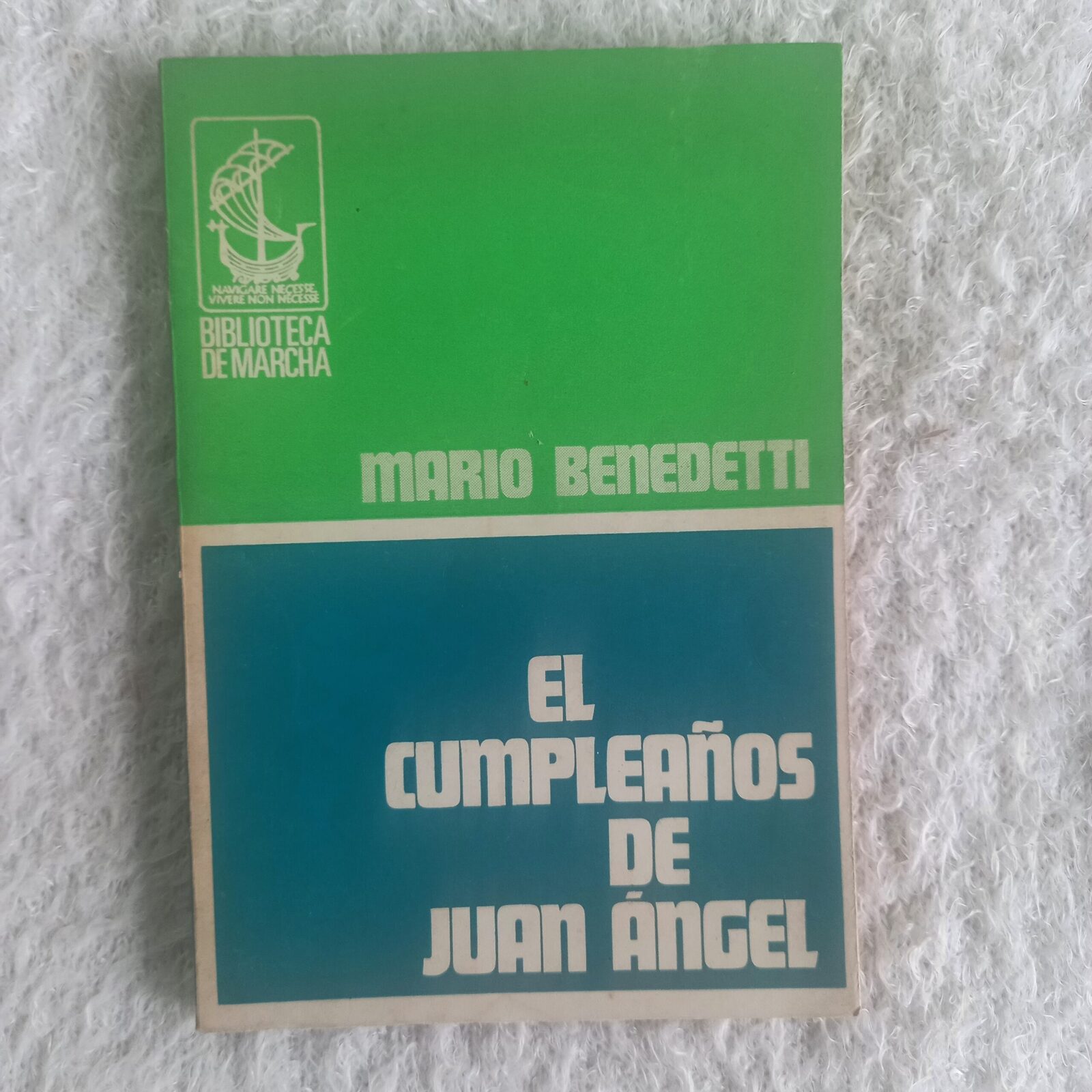 El cumpleaños de Juan Ángel. Mario Benedetti