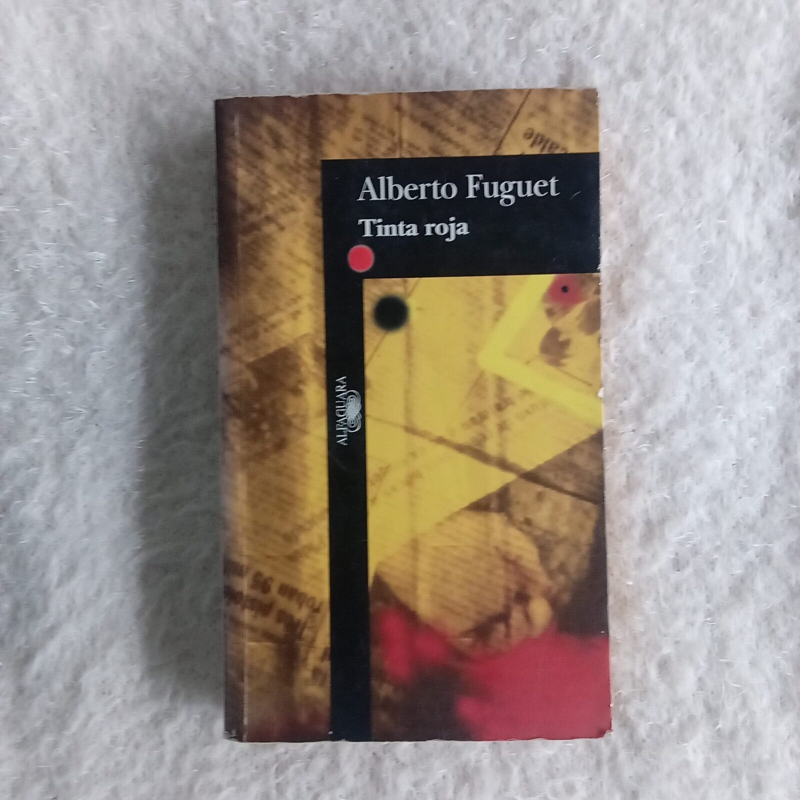 Tinta roja. Alberto Fuguet
