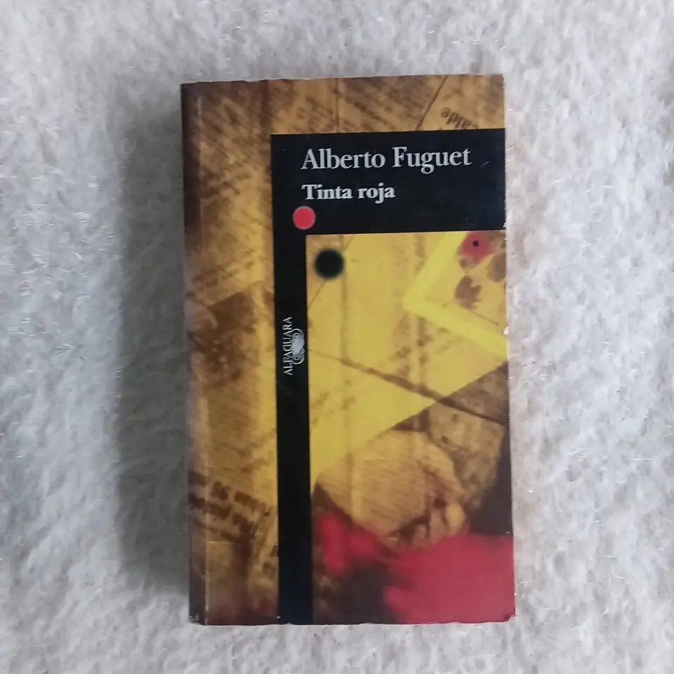 Tinta roja. Alberto Fuguet