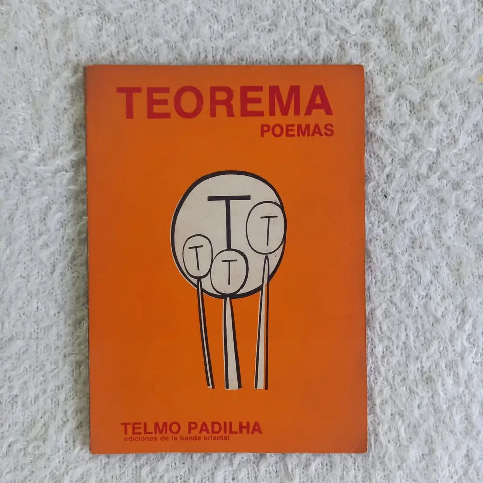 Teorema. Poemas. Telmo Padilha