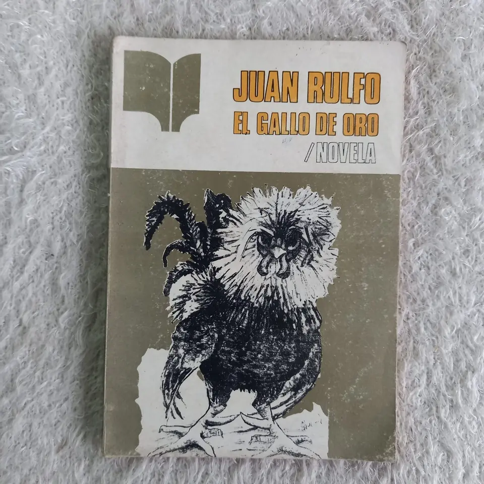 El gallo de oro. Juan Rulfo