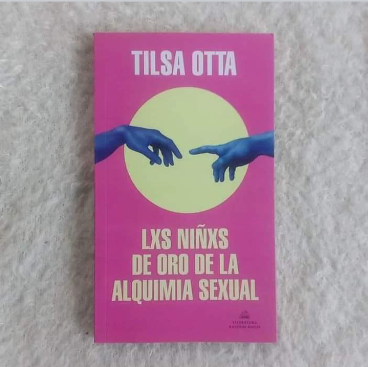 Lxs niñxs de oro de la alquimia sexual. Tilsa Otta