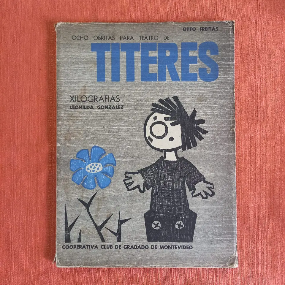 Ocho obritas para teatro de títeres. Otto Freitas