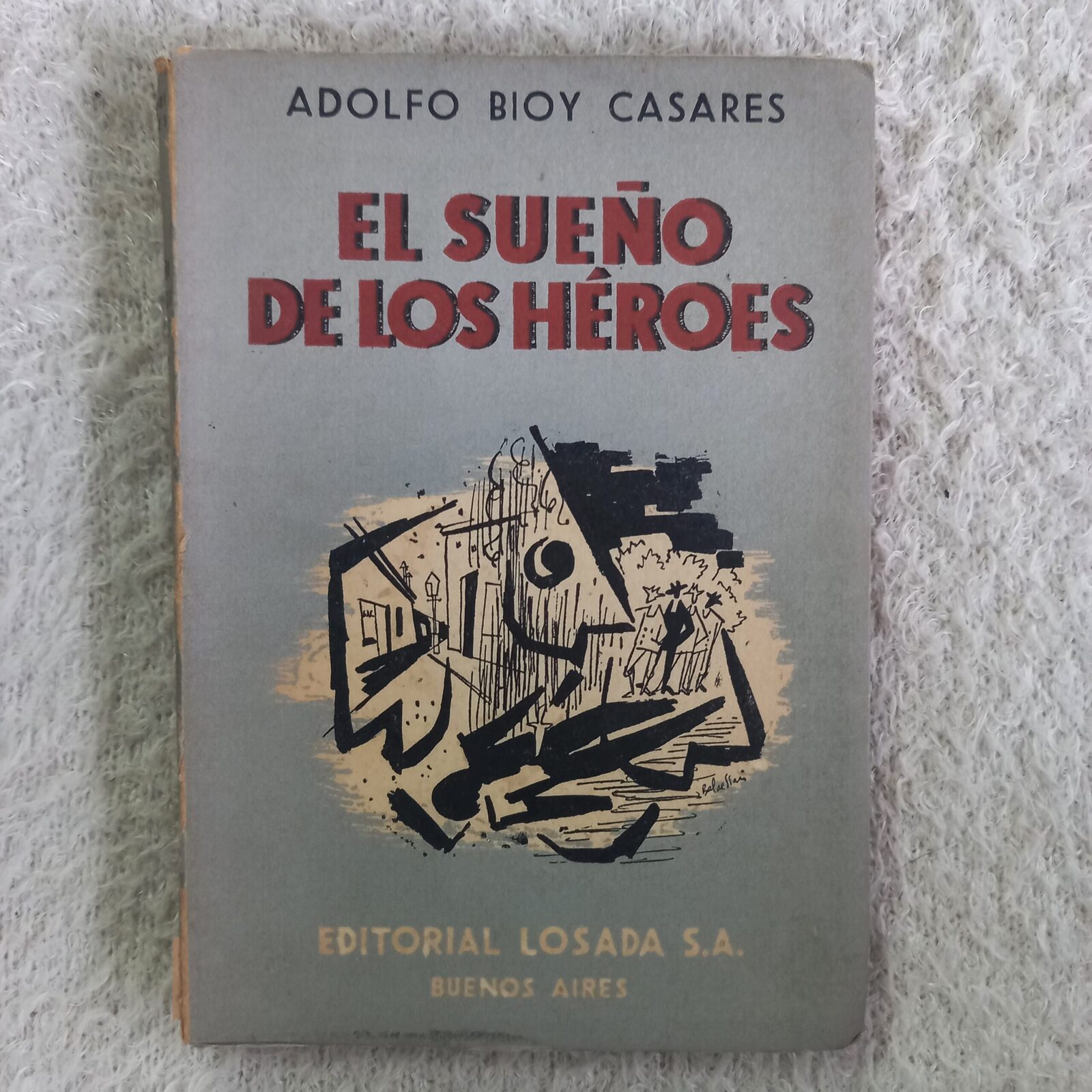 El sueño de los héroes, Adolfo Bioy Casares. Primera edición