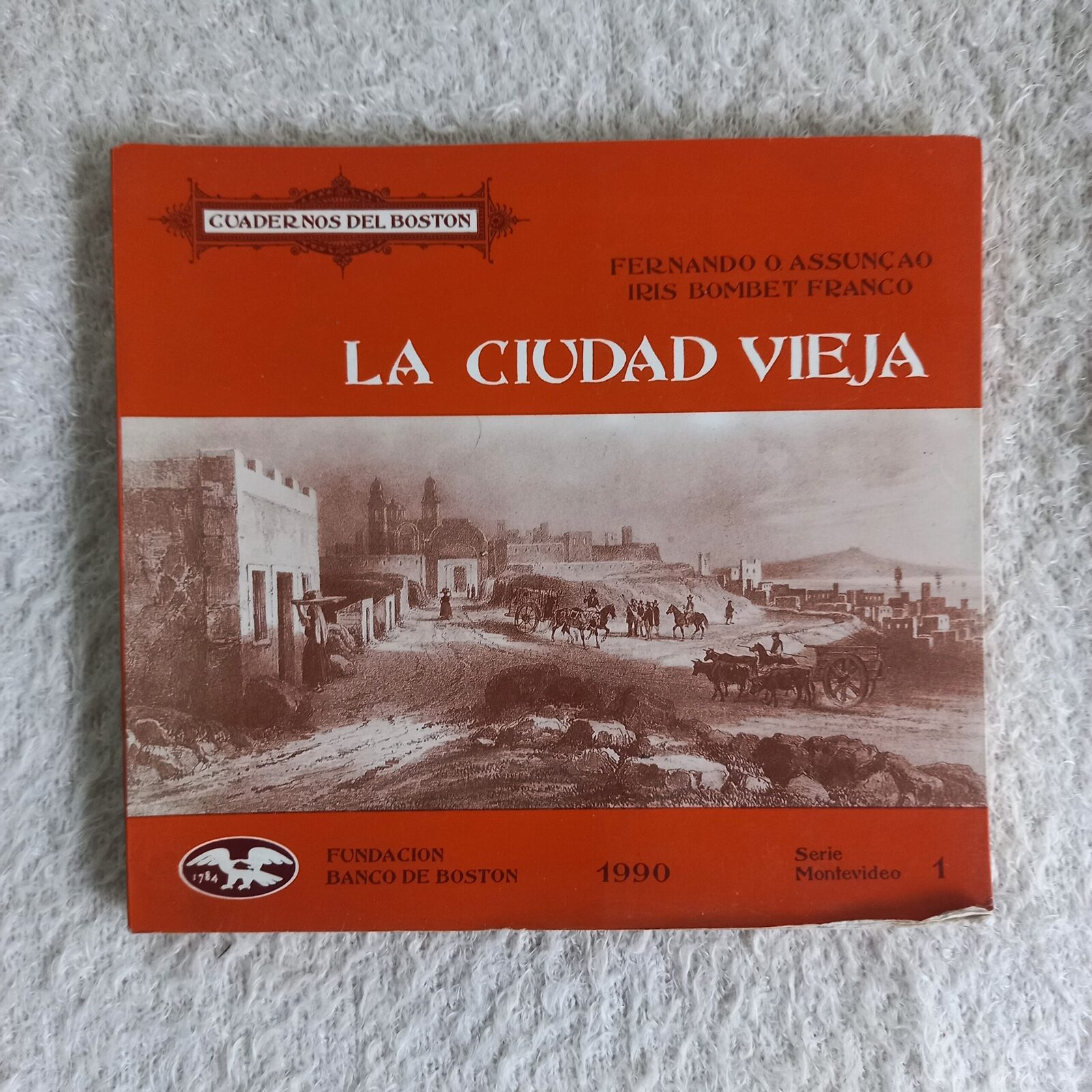 La Ciudad Vieja. Fernando O. Assunção - Iris Bombet Franco
