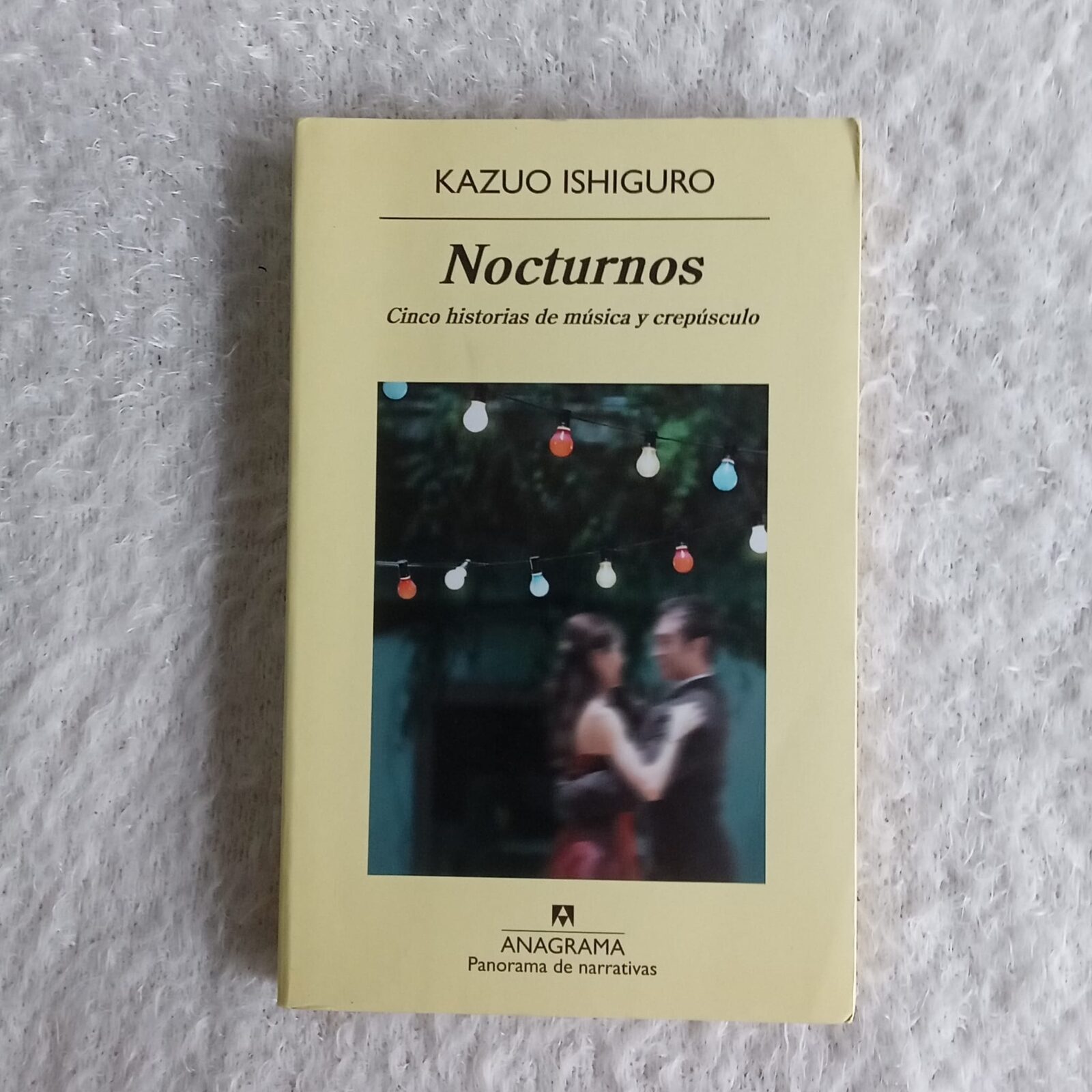 Nocturnos. Cinco historias de música y crepúsculo. Kazuo Ishiguro. Ed Anagrama