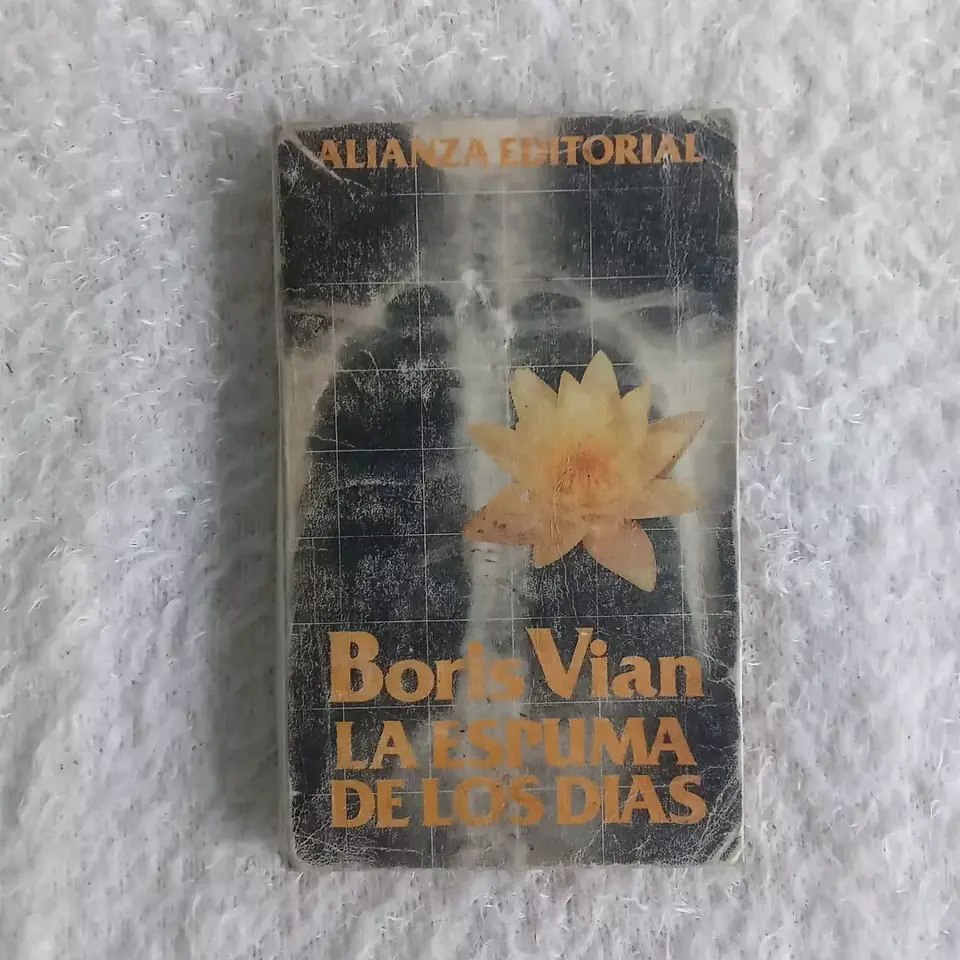 La espuma de los días. Boris Vian