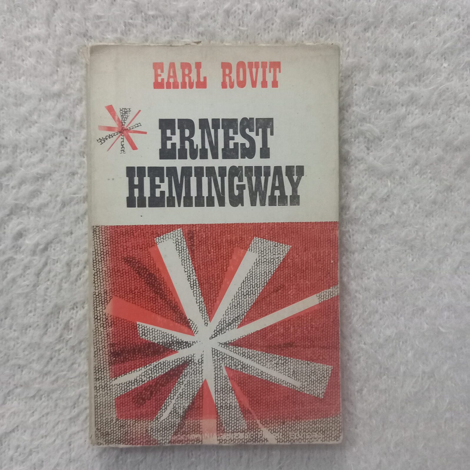 Ernest Hemingway. Earl Rovit