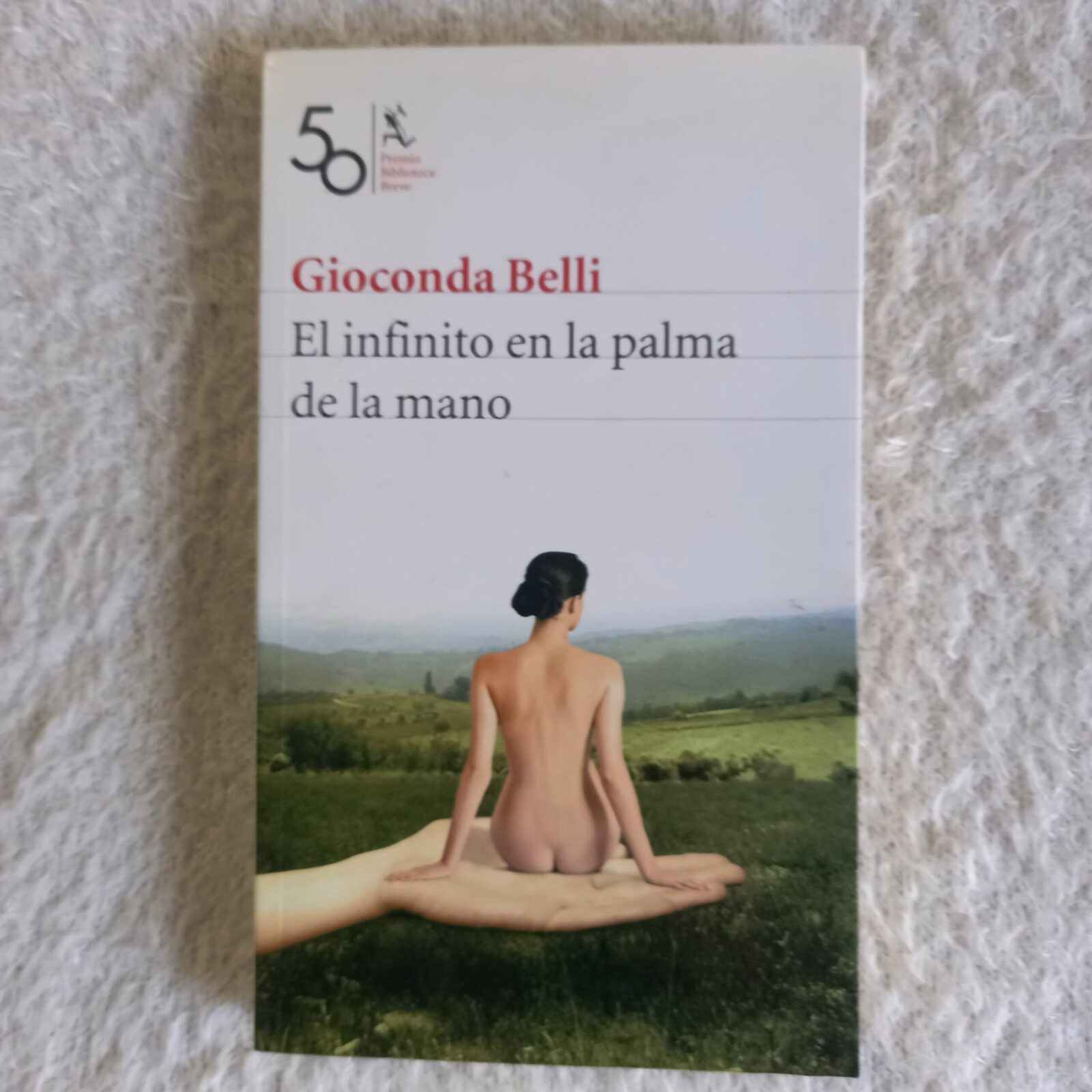 El infinito en la palma de la mano. Gioconda Belli