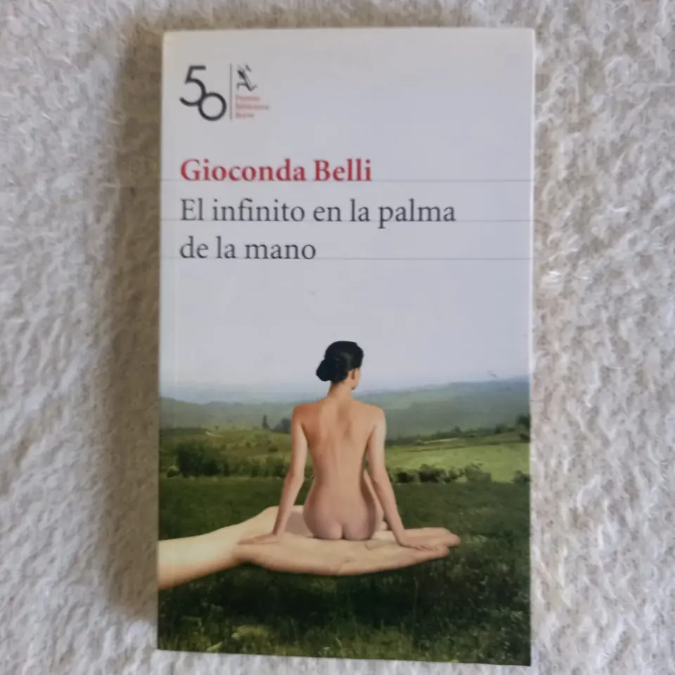 El infinito en la palma de la mano. Gioconda Belli
