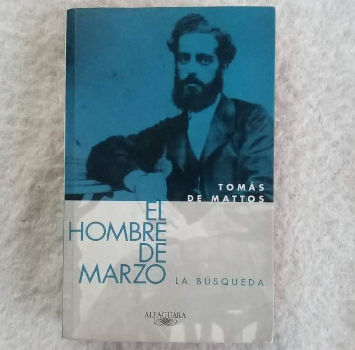 El hombre de marzo. La búsqueda. Tomás de Mattos