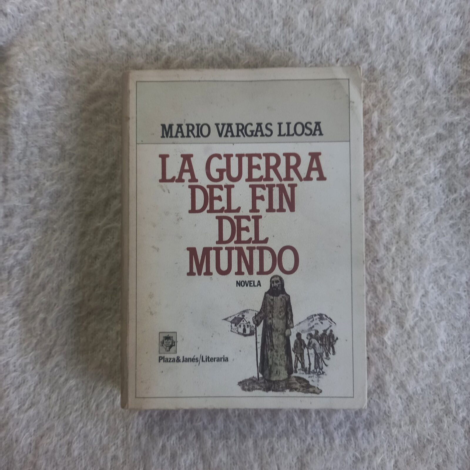 La guerra del fin del mundo.  Mario Vargas Llosa
