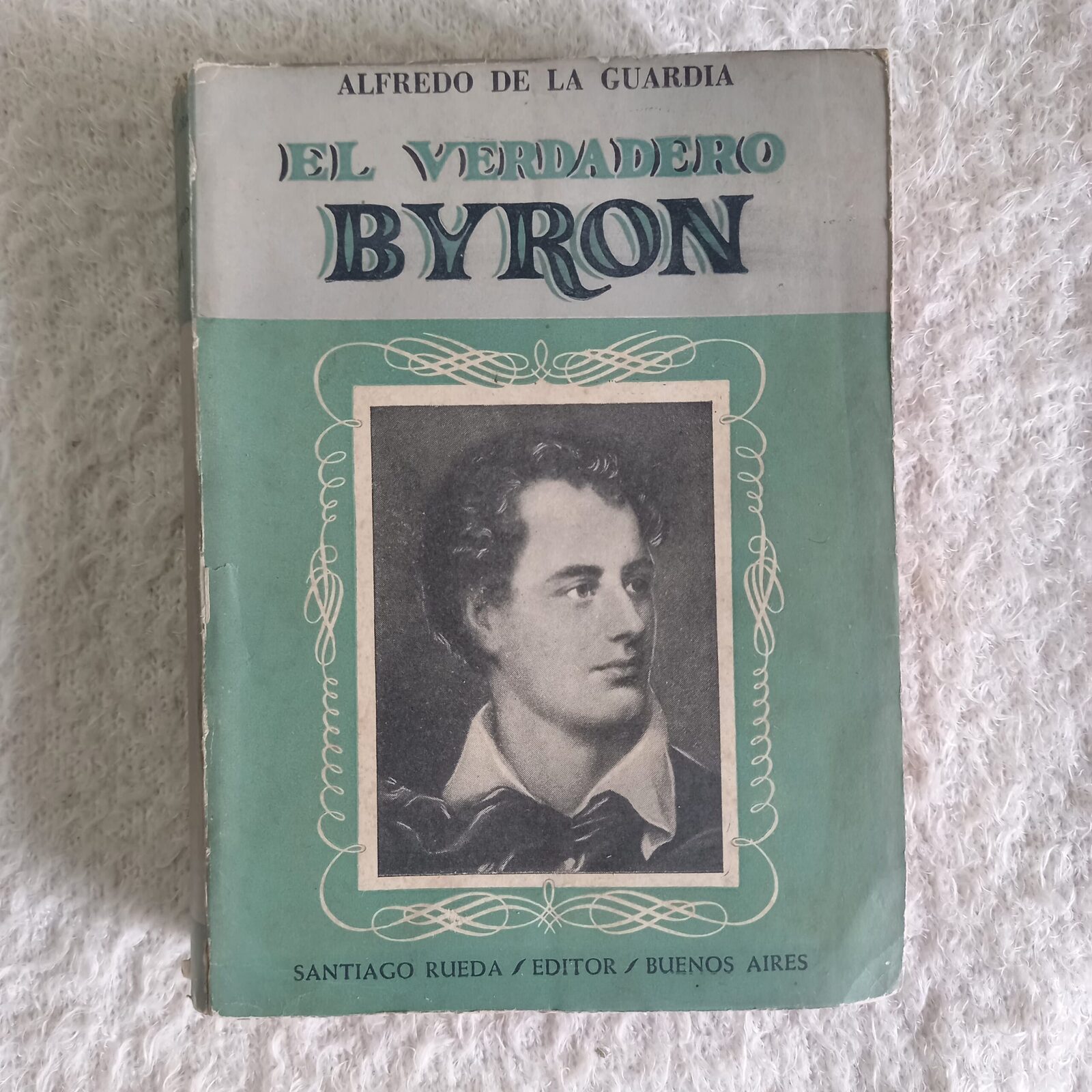El verdadero Byron. Alfredo de la Guardia