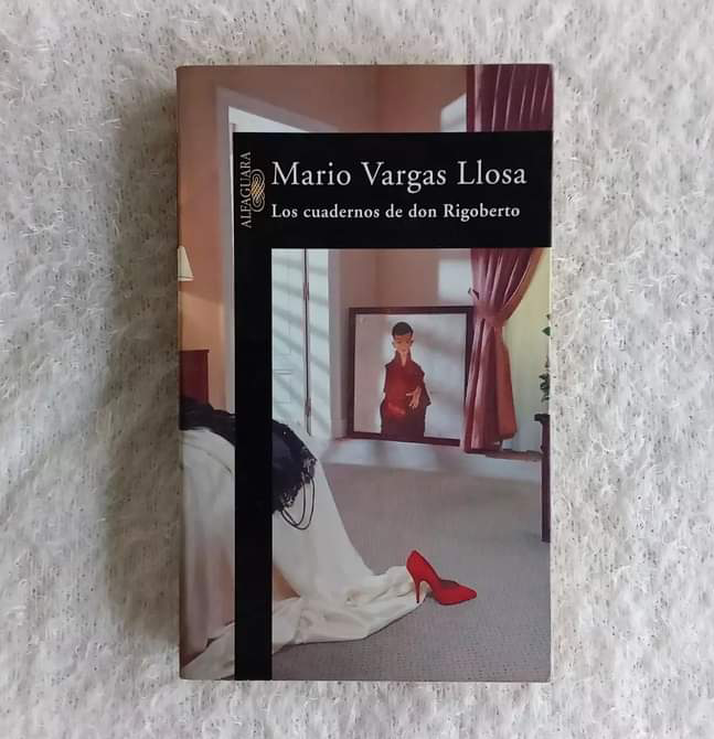 Los cuadernos de Don Rigoberto. Mario Vargas Llosa