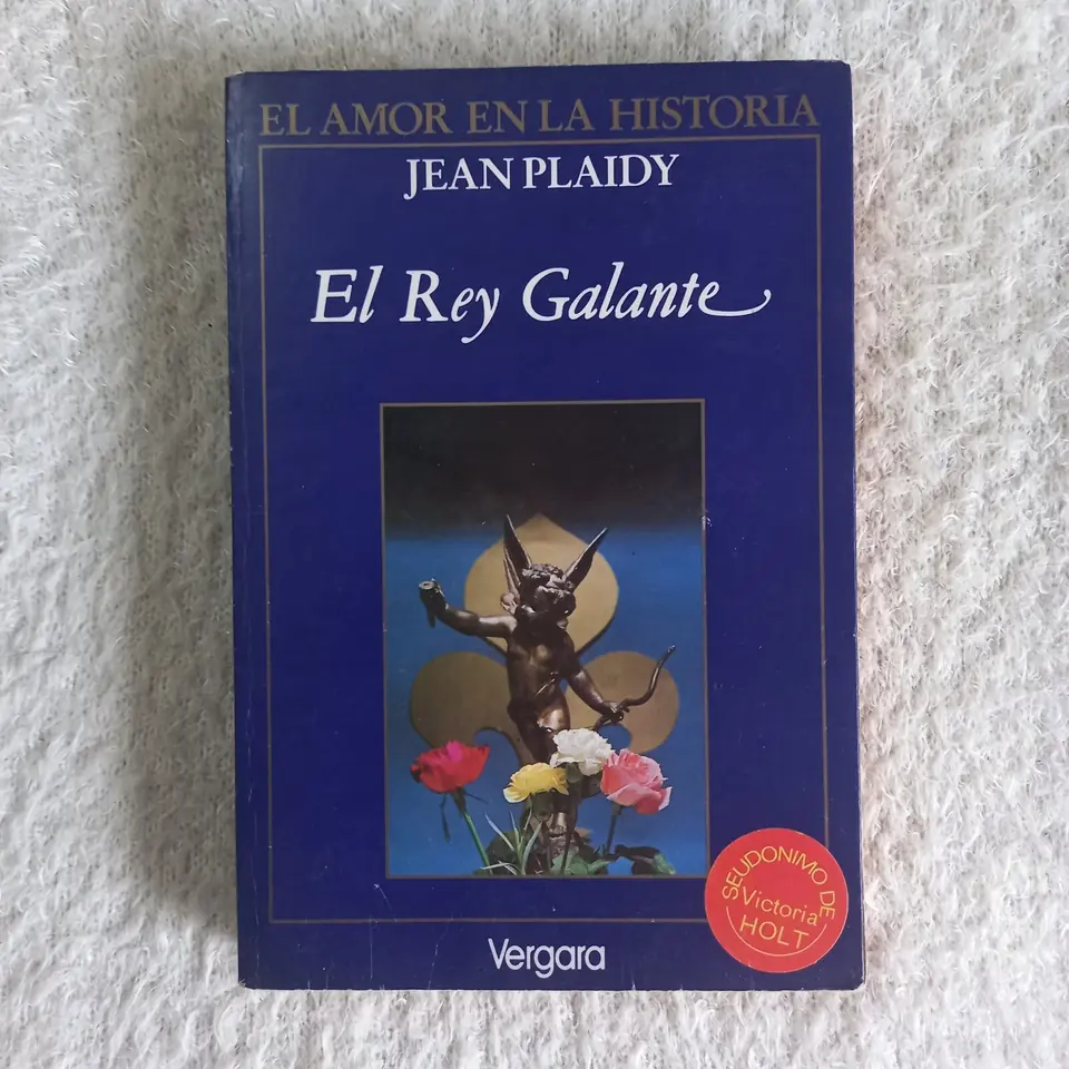 El Rey Galante. Jean Plaidy