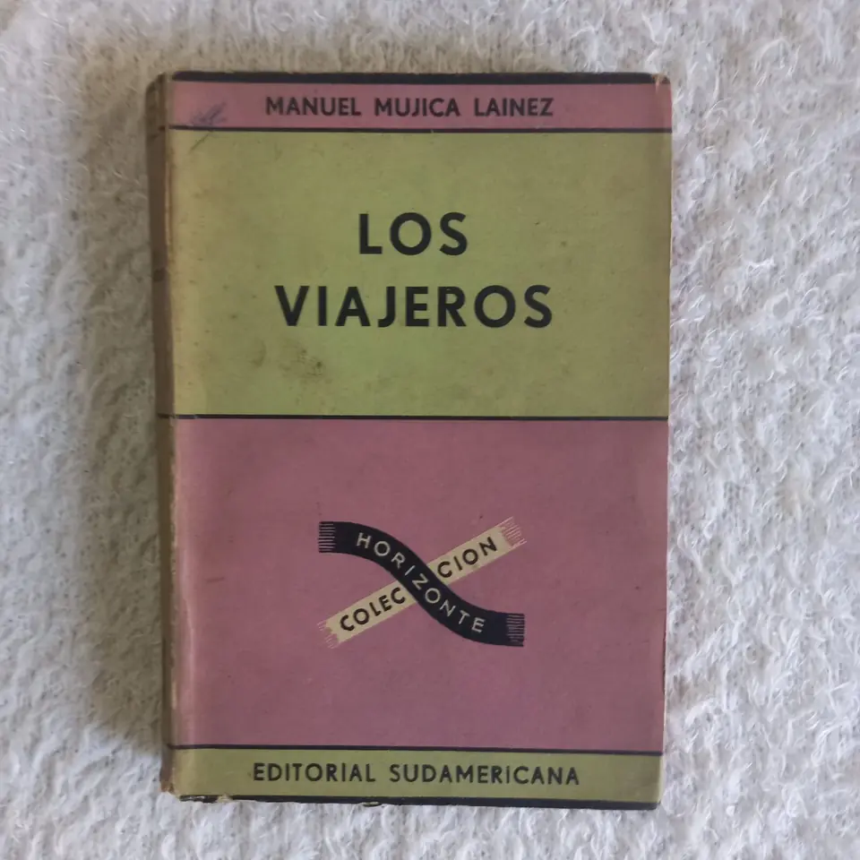 Los viajeros. Manuel Mujica Lainez