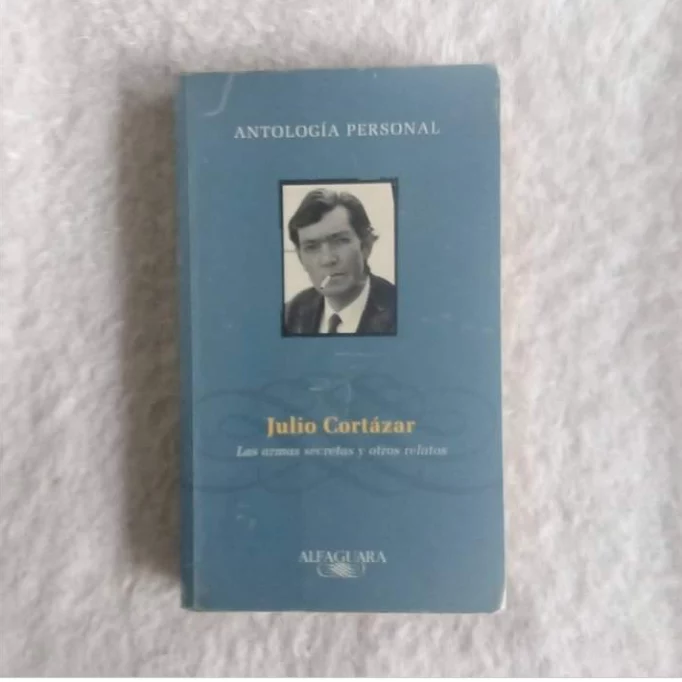Las armas secretas y otros relatos. Antología personal. Julio Cortázar