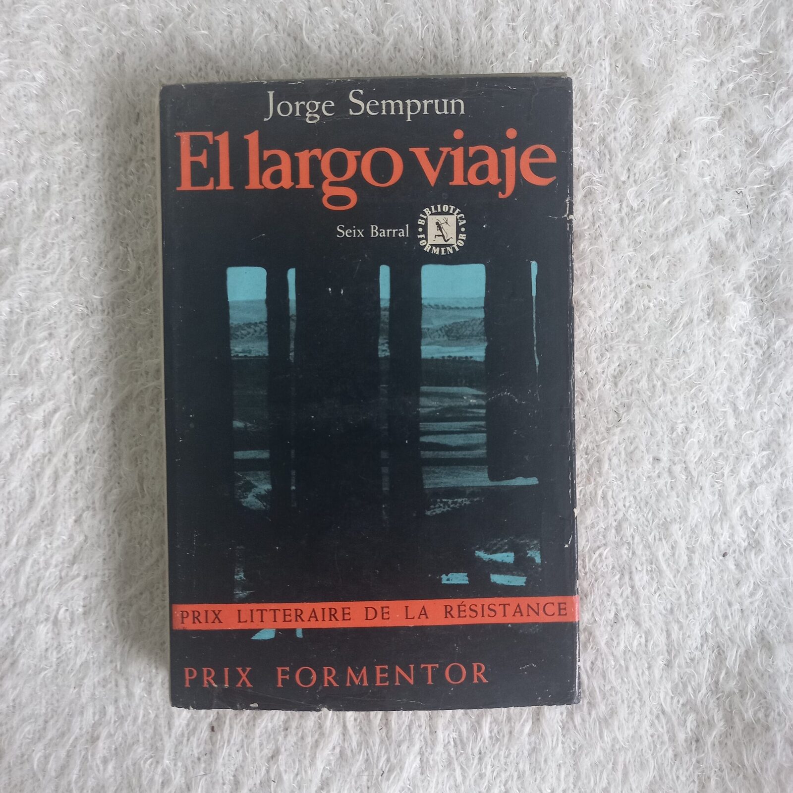 El largo viaje. Jorge Semprún. Primera edición