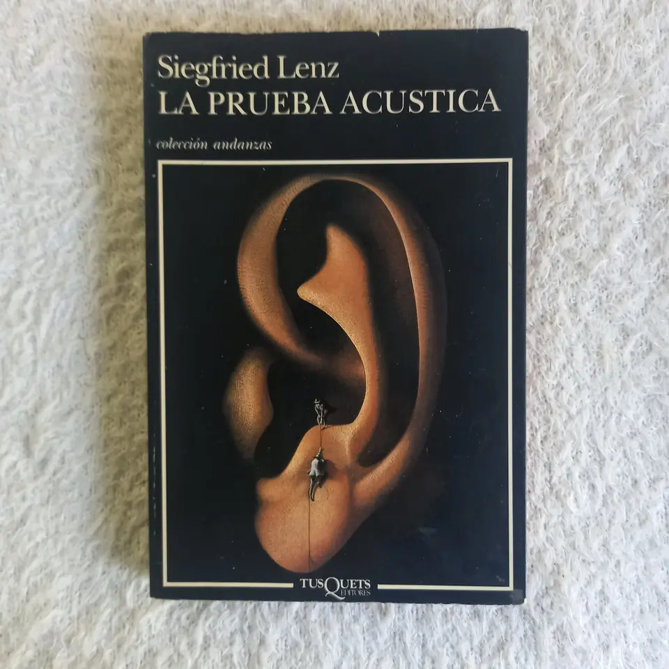 La prueba acústica. Sigfried Lenz