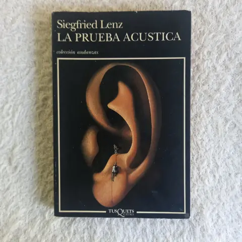 La prueba acústica. Sigfried Lenz