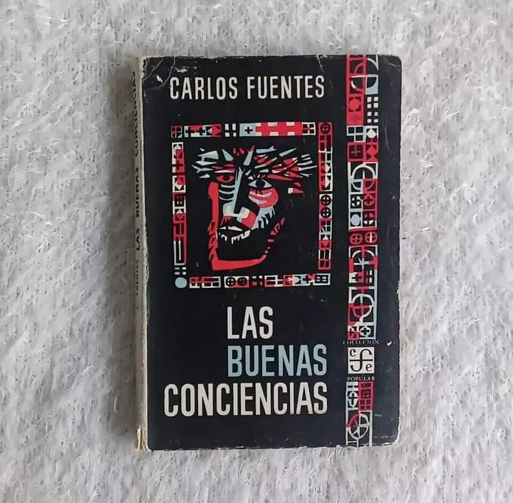 Las buenas conciencias. Carlos Fuentes
