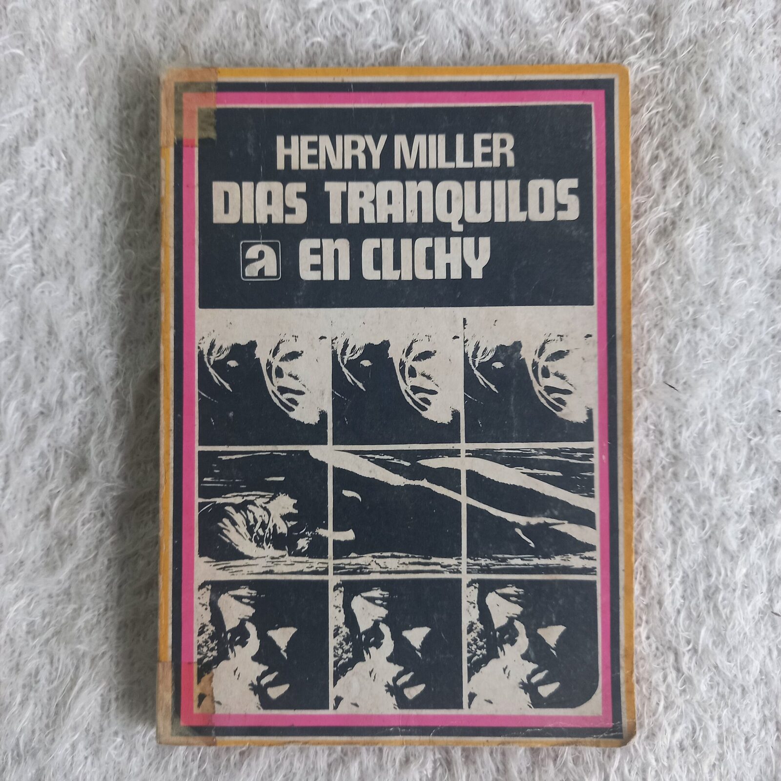 Días tranquilos en Clichy. Henry Miller