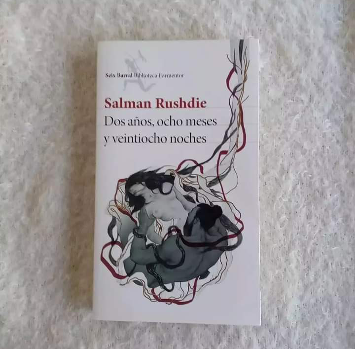 Dos años, ocho meses y veintiocho noches.  Salman Rushdie