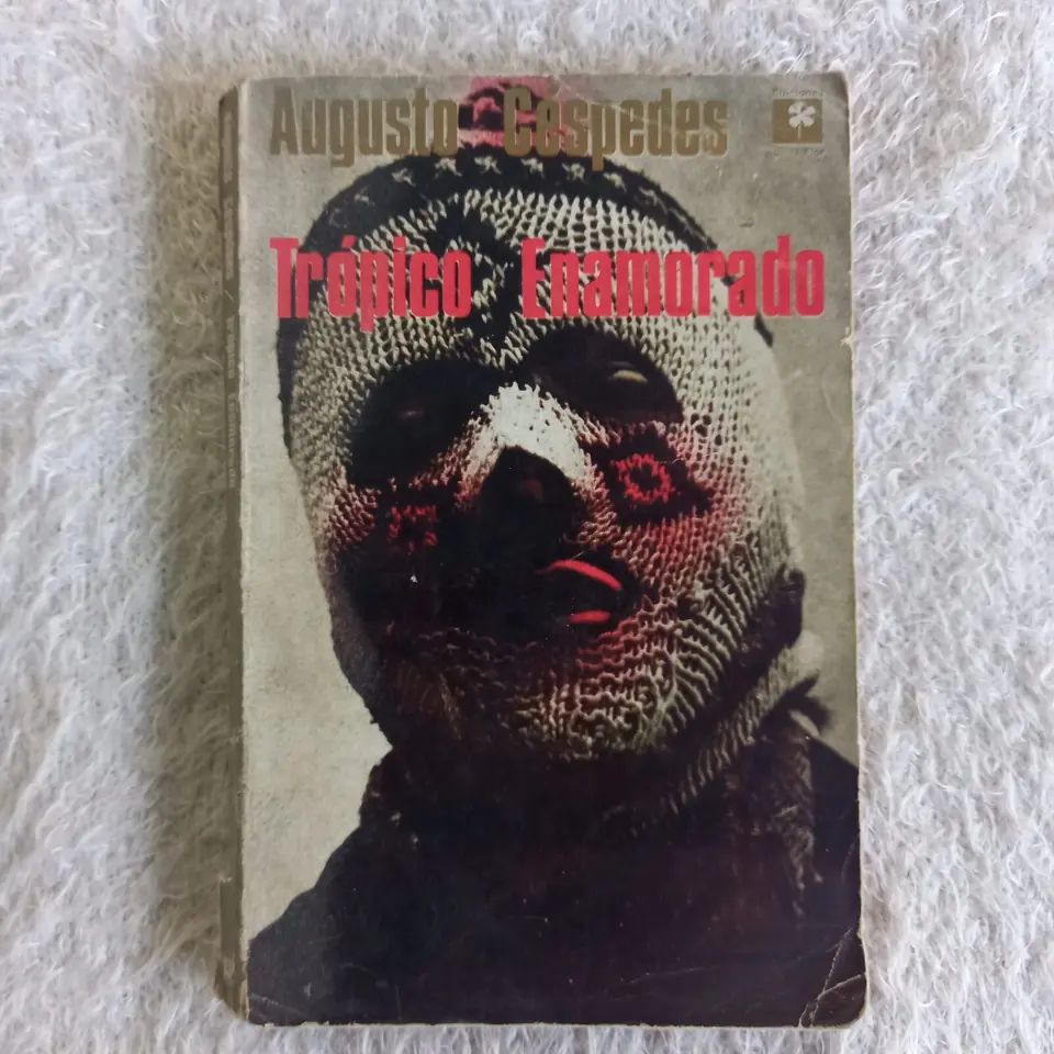 Trópico enamorado. Augusto Céspedes