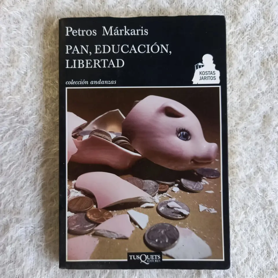 Pan, educación y libertad. Petros Márkaris