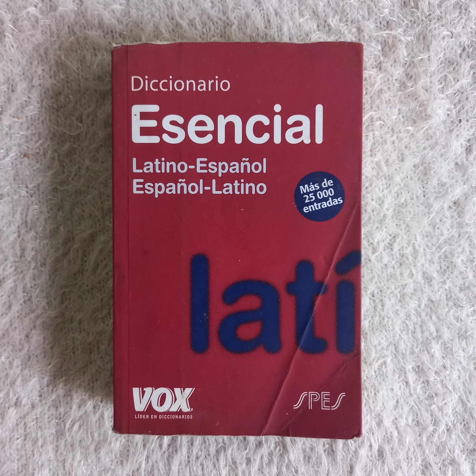 Diccionario Esencial. Latino - Español Español - Latino