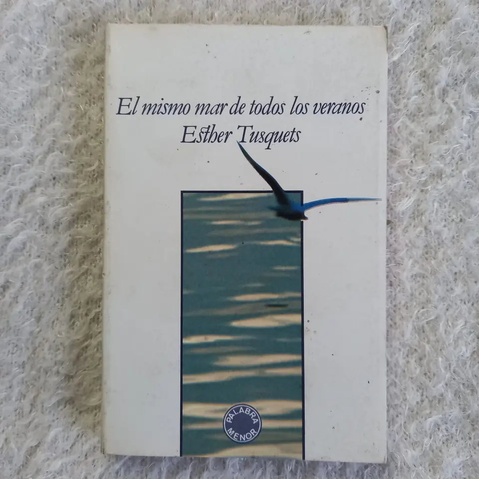 El mismo mar de todos los veranos. Esther Tusquets