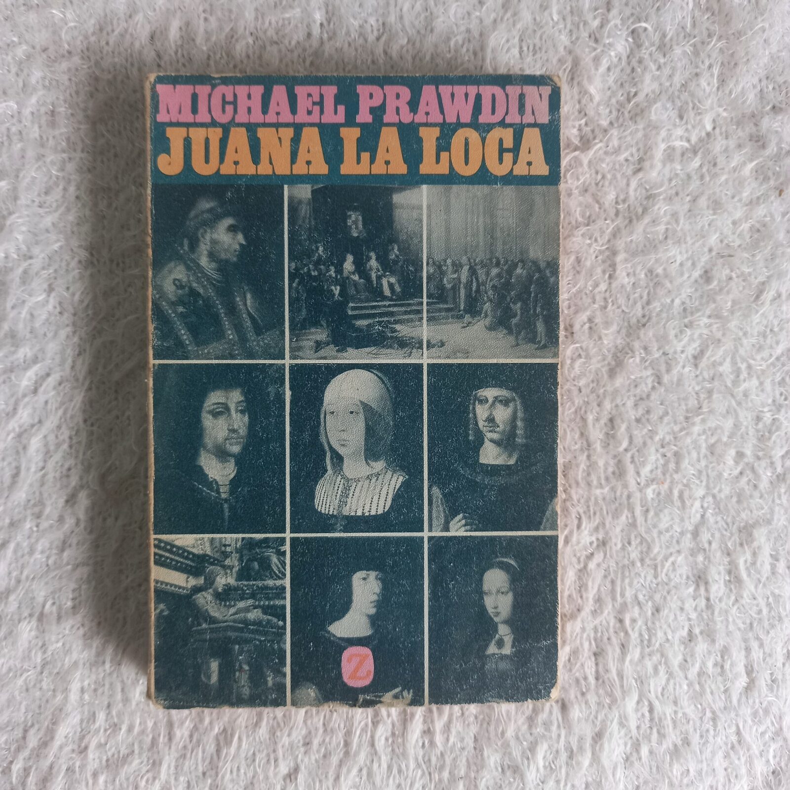 Juana la loca. Michael Prawdin