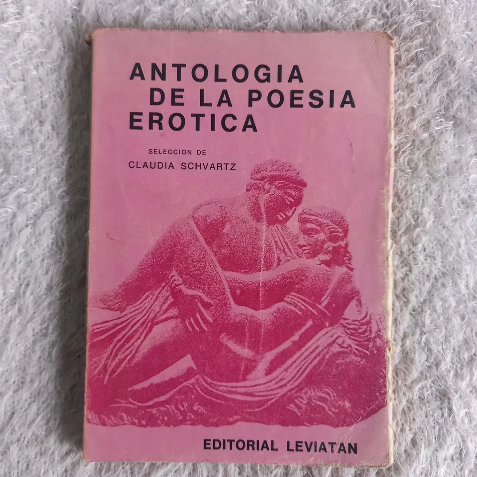 Antología de la poesía erótica. Selección de Claudia Schvartz