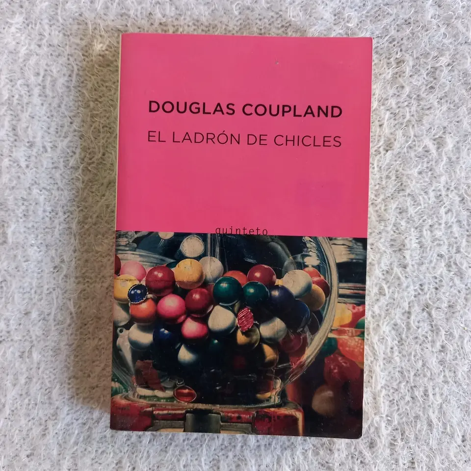 El ladrón de chicles. Douglas Coupland