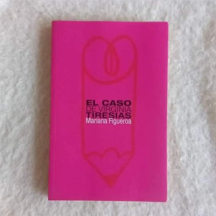 El caso de Virginia Tiresias. Mariana Figueroa