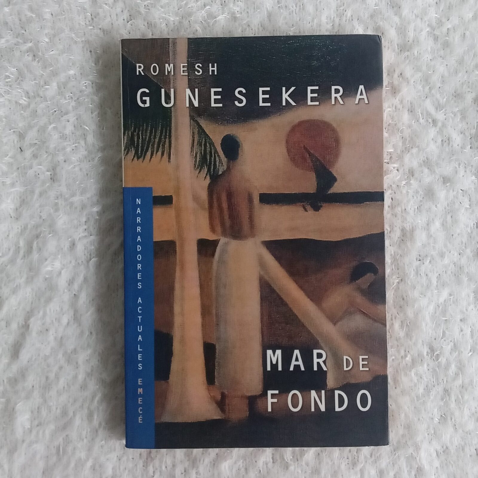 Mar de fondo. Romesh Gunesekera