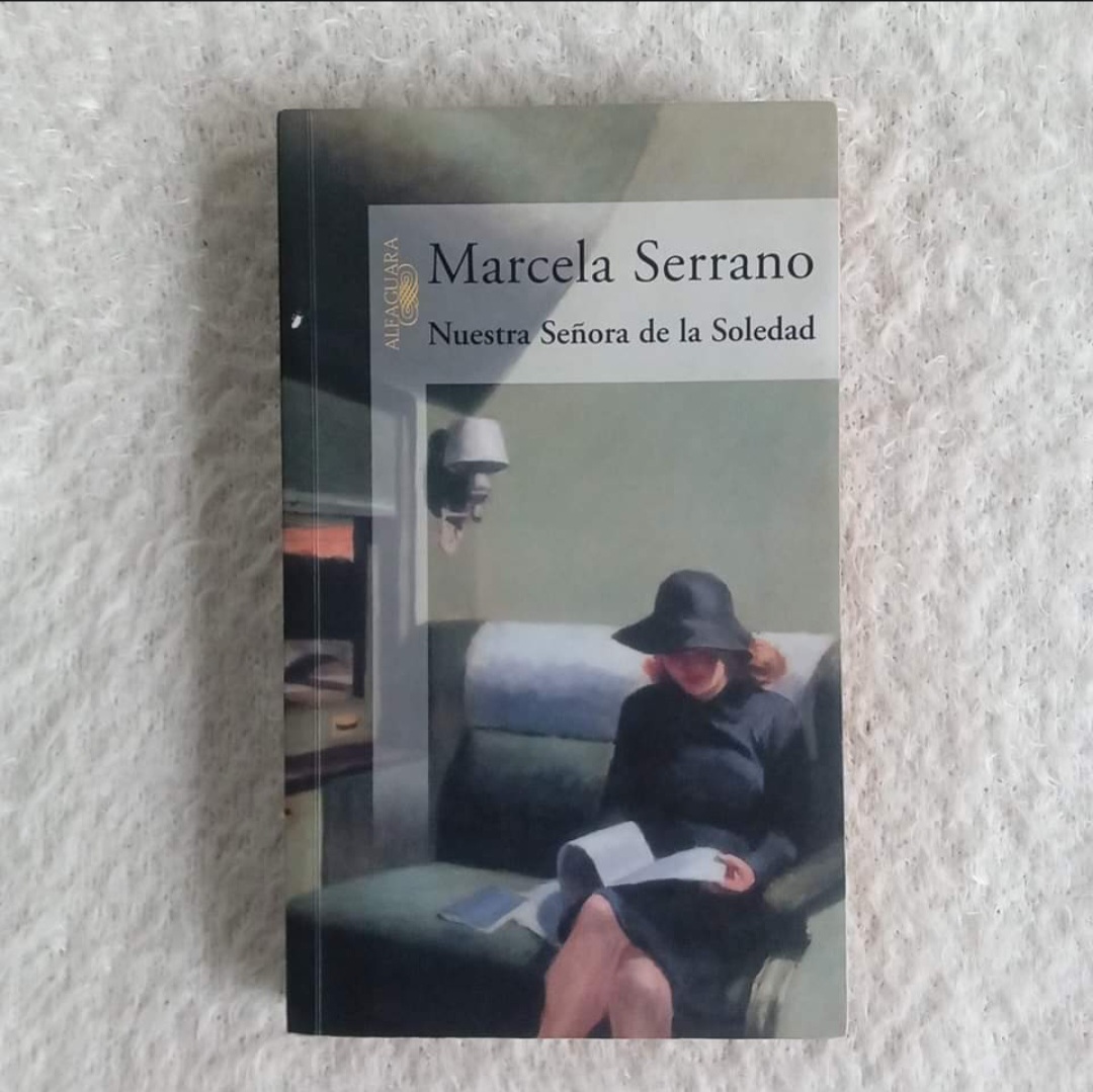 Nuestra Señora de la Soledad. Marcela Serrano
