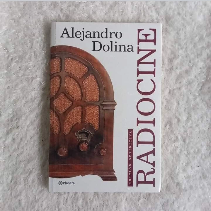 Radiocine Edición definitiva. Alejandro Dolina