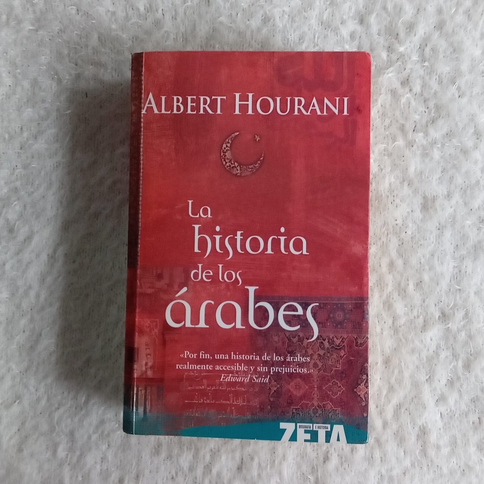 La historia de los árabes. Albert Hourani