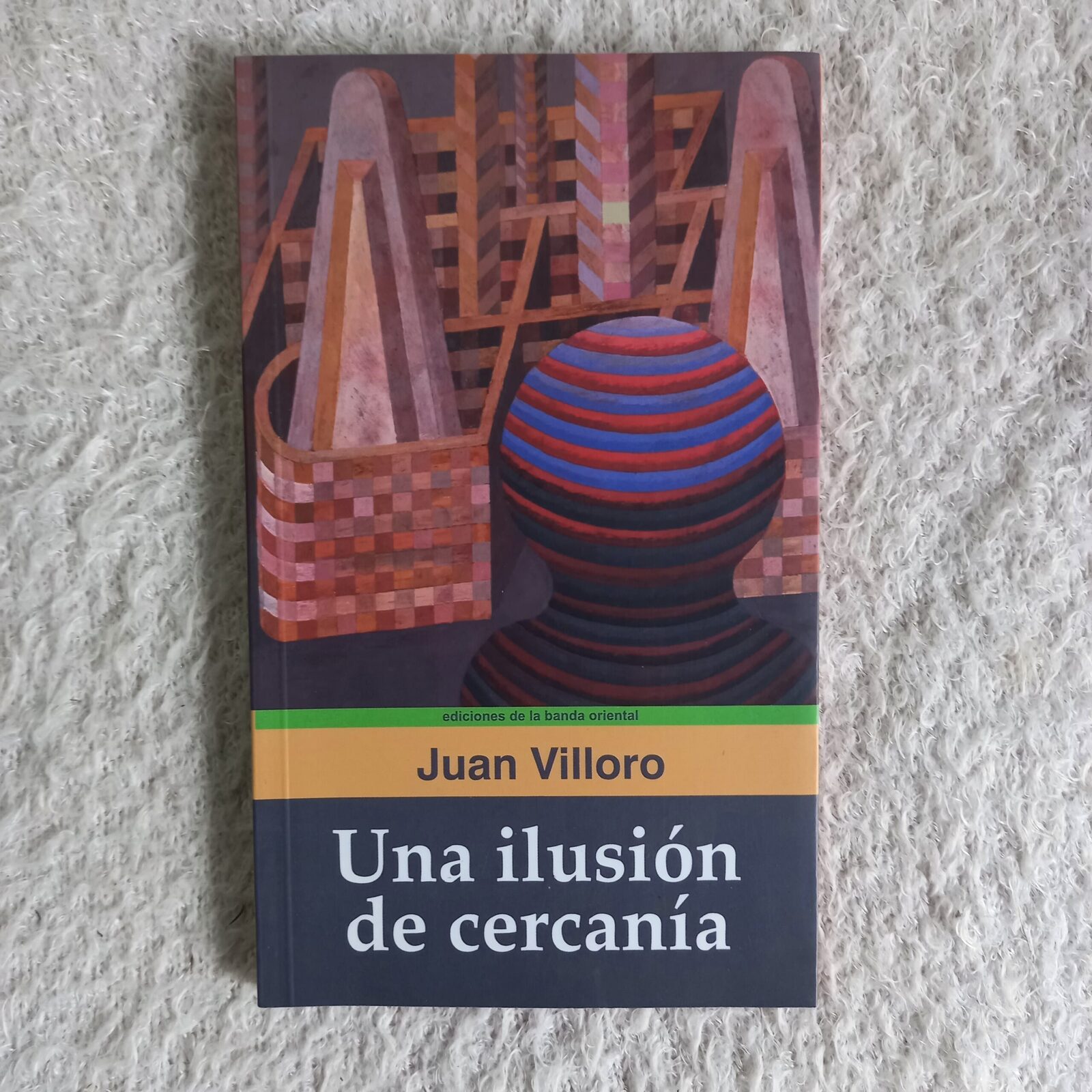 Una ilusión de cercanía. Juan Villoro