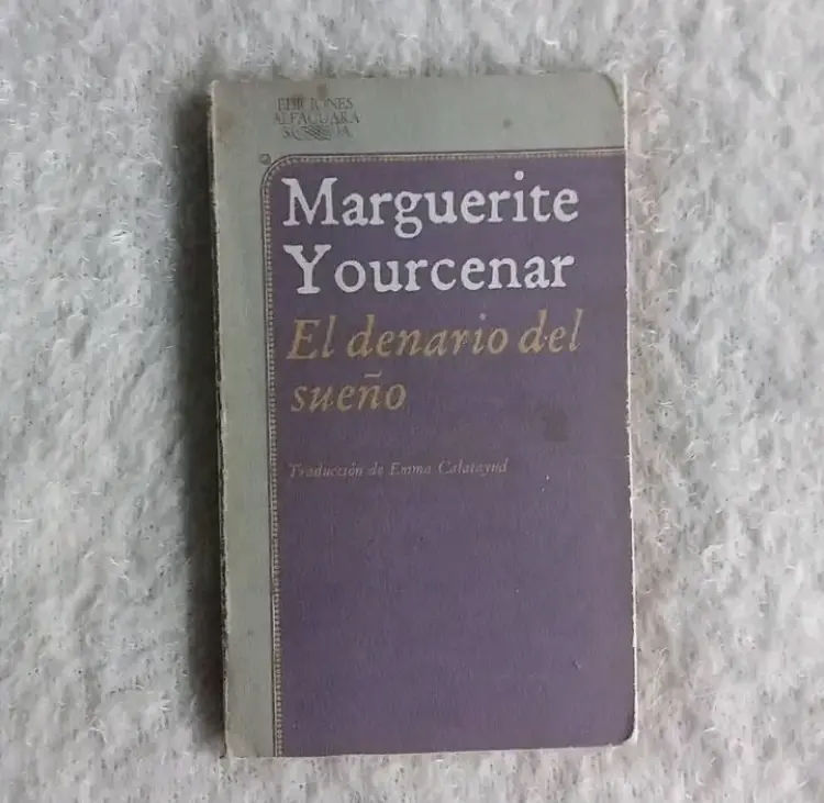 El denario del sueño. Marguerite Yourcenar