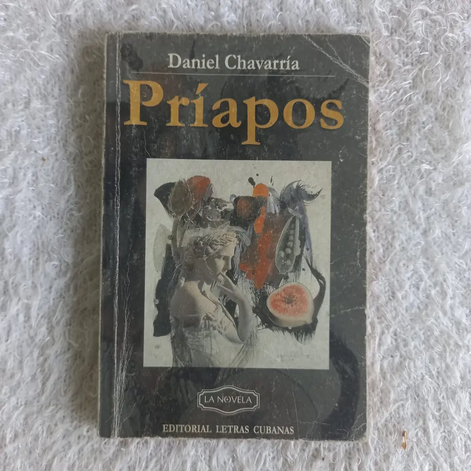 Príapos. Daniel Chavarría