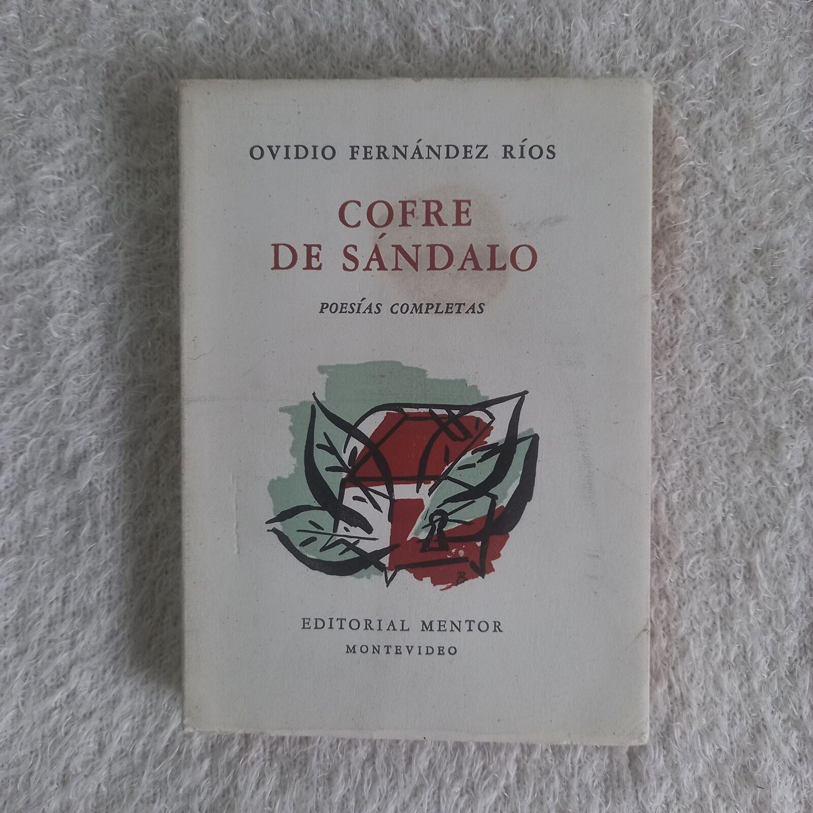 Cofre de sándalo. Poesías completas. Ovidio Fernández Ríos
