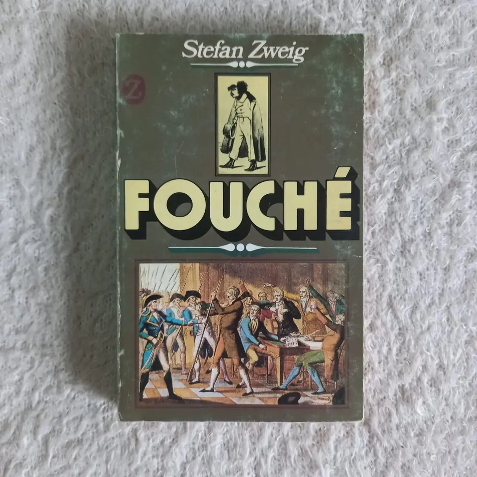 Fouché El genio tenebroso. Stefan Zweig