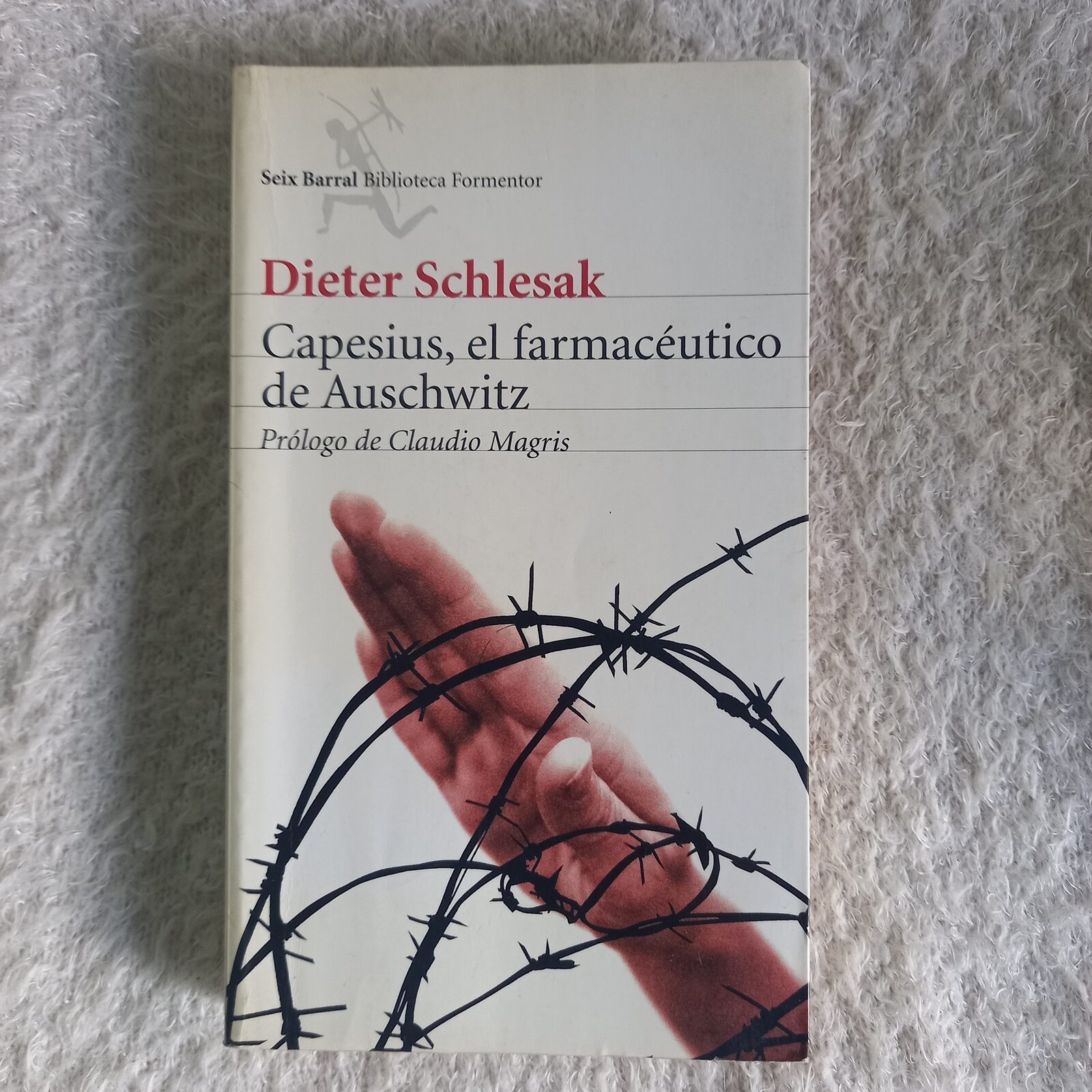 Capesius, el farmacéutico de Auschwitz. Dieter Schlesak