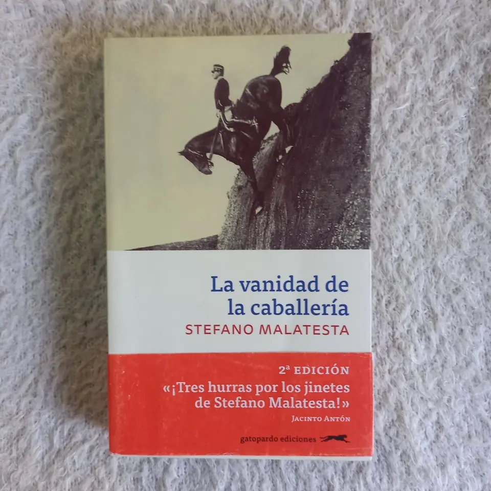 La vanidad de la caballería. Stefano Malatesta