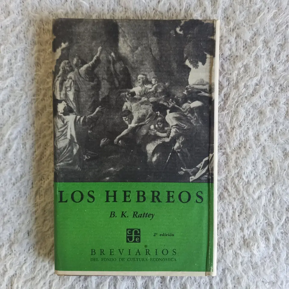 Los hebreos. B. K. Rattey