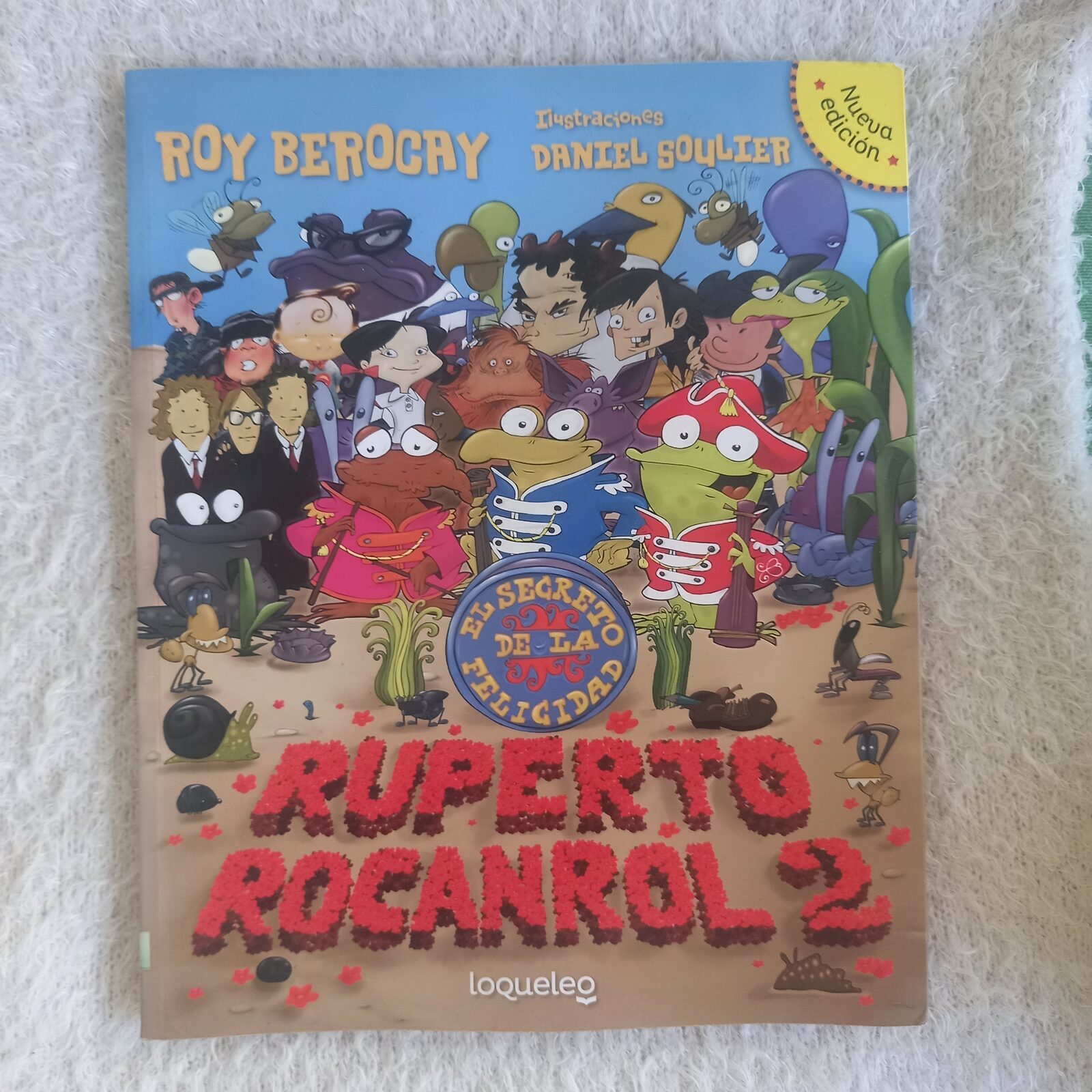 Ruperto rocanrol 2. El secreto de la felicidad. Roy Berocay