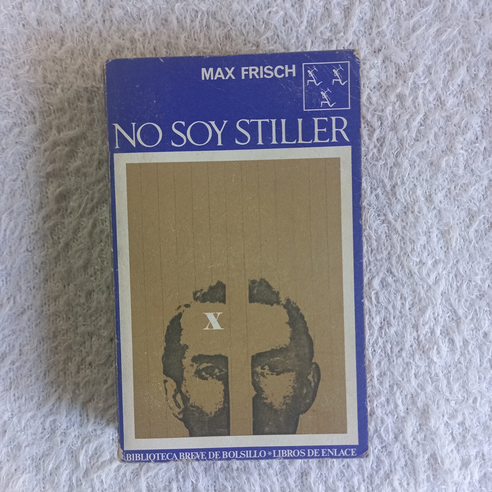 No soy Stiller. Max Frisch